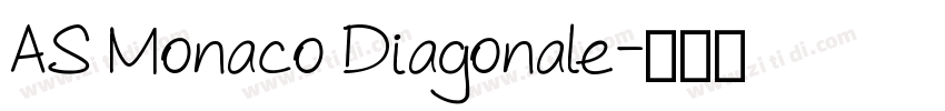 AS Monaco Diagonale字体转换
